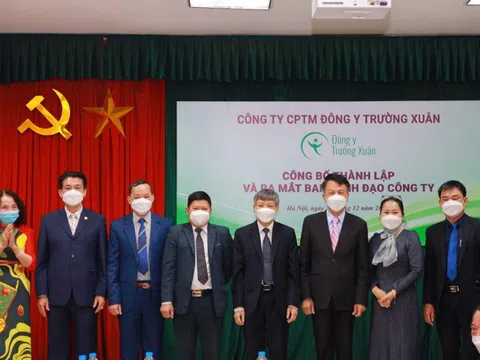 Công bố Thành lập và ra mắt Ban lãnh đạo Công ty Cổ phần Thương mại Đông y Trường Xuân