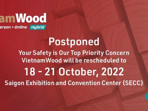 Triển lãm VietnamWood 2022 về ngành công nghiệp chế biến gỗ sẽ diễn ra vào tháng 10